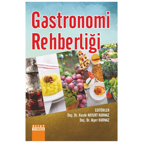 Gastronomi Rehberliği - Hande Akyurt Kurnaz, Alper Kurnaz