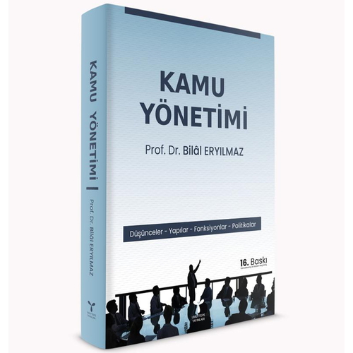 Kamu Yönetimi - Bilal Eryılmaz