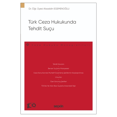 Türk Ceza Hukukunda Tehdit Suçu - Alaaddin Egemenoğlu