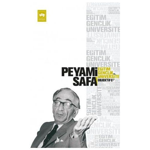 Eğitim, Gençlik, Üniversite Objektif 7 - Peyami Safa