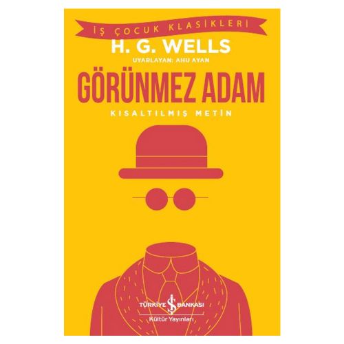Görünmez Adam, Kısaltılmış Metin - H. G. Wells