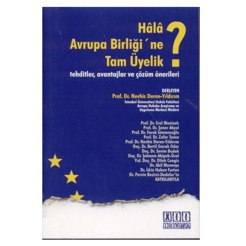 Hala Avrupa Birliği\'ne Tam Üyelik - Nevhis Deren Yıldırım