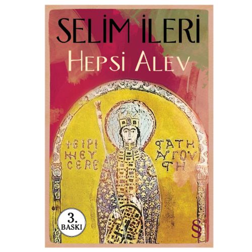 Hepsi Alev - Selim İleri