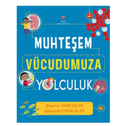Muhteşem Vücudumuza Yolculuk - Anna Claybourne