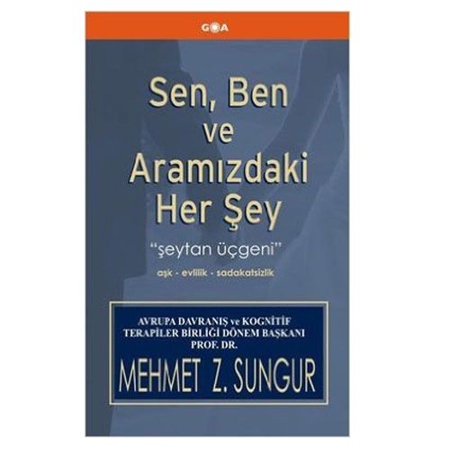 Sen Ben ve Aramızdaki Her Şey - Mehmet Z. Sungur