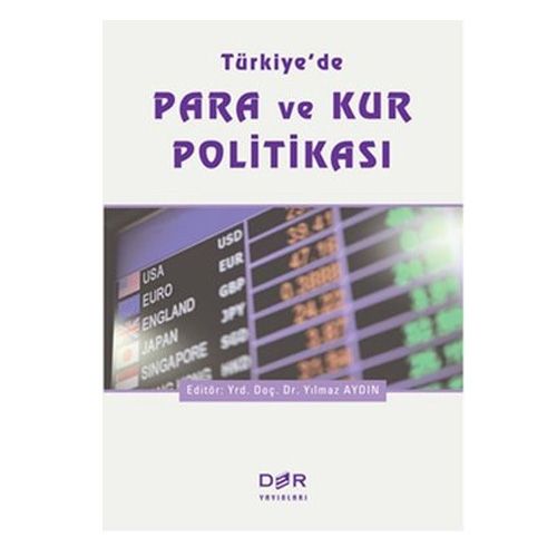 Türkiyede Para ve Kur Politikası - Yılmaz Aydın