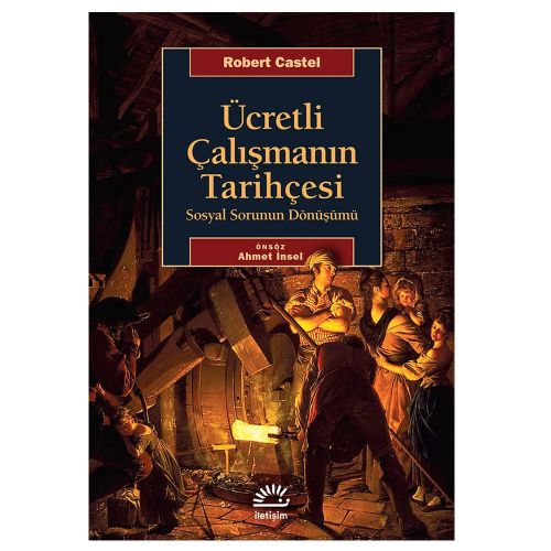 Ücretli Çalışmanın Tarihçesi - Robert Castel