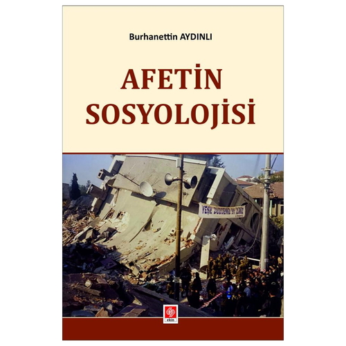 Afetin Sosyolojisi - Burhanettin Aydınlı