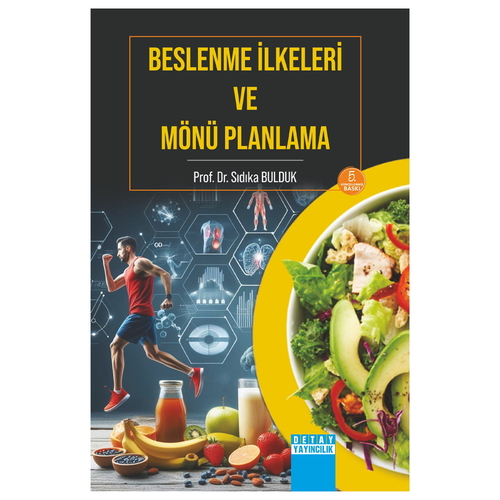 Beslenme İlkeleri ve Mönü Planlama - Sıdıka Bulduk