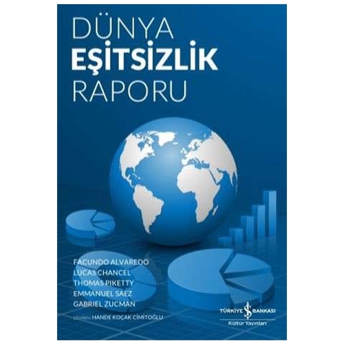 Dünya Eşitsizlik Raporu - Emmanuel Saez, Gabriel Zucman