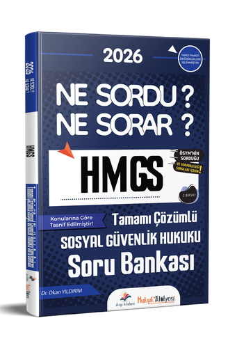 HMGS Hakimlik Ne Sordu Ne Sorar Sosyal Güvenlik Hukuku Soru Bankası Dizgi Kitap Yayınları 2026