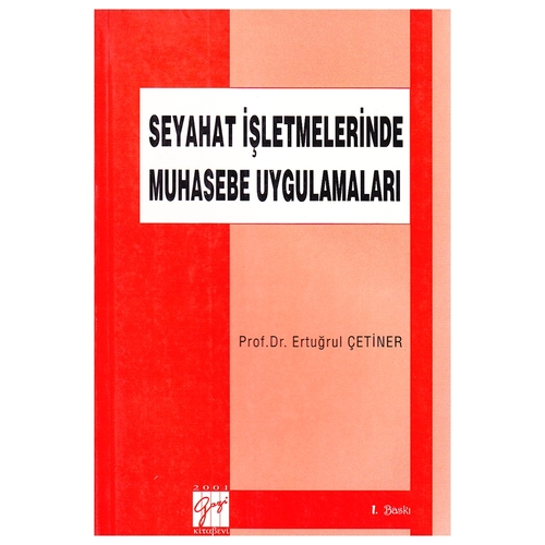 Kelepir Ürün İadesizdir - Seyahat İşletmelerinde Muhasebe Uygulamaları - Ertuğrul Çetiner
