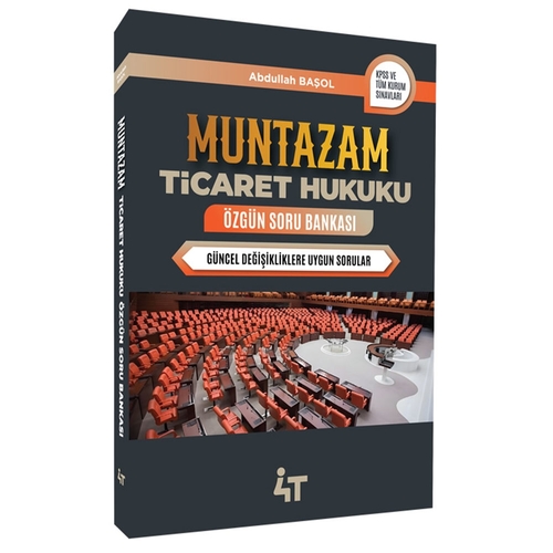 Muntazam Ticaret Hukuku Özgün Soru Bankası 4T Yayınları 2025