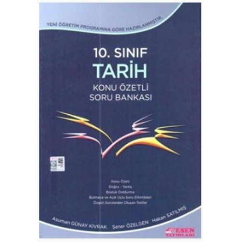 10. Sınıf Tarih Konu Özetli Soru Bankası Esen Yayınları