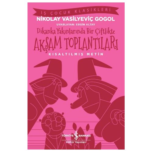 Akşam Toplantıları, Kısaltılmış Metin - Nikolay Vasilyeviç Gogol