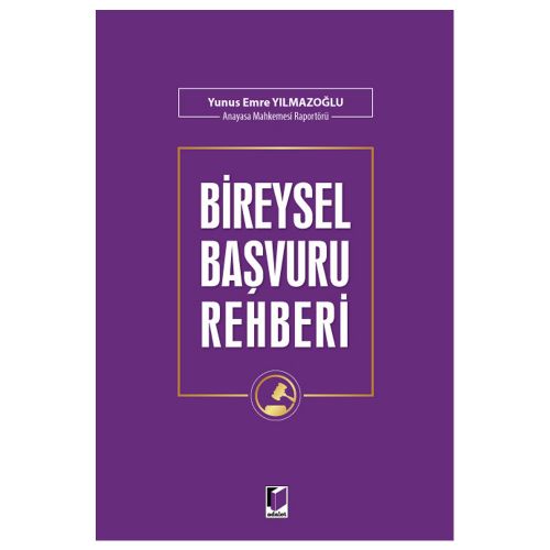 Bireysel Başvuru Rehberi - Yunus Emre Yılmazoğlu