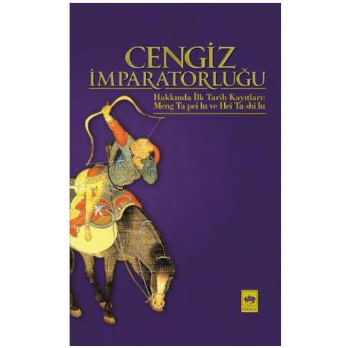 Cengiz İmparatorluğu Hakkında İlk Tarih Kayıtları - Mustafa Uyar