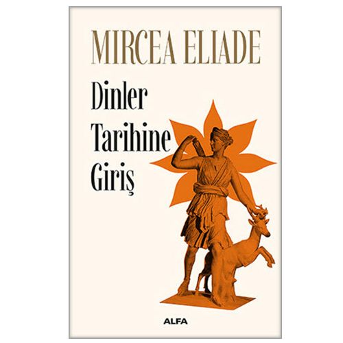 Dinler Tarihine Giriş - Mircea Eliade