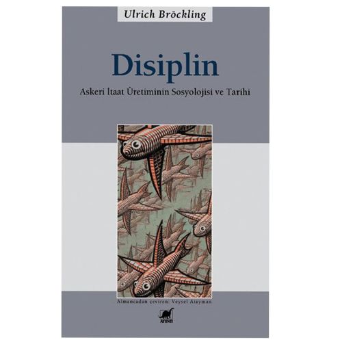 Disiplin - Ulrich Bröckling