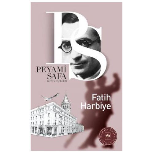 Fatih Harbiye - Peyami Safa