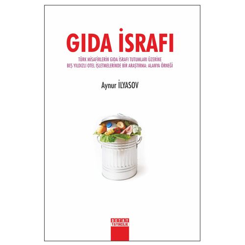 Gıda İsrafı - Aynur İlyasov