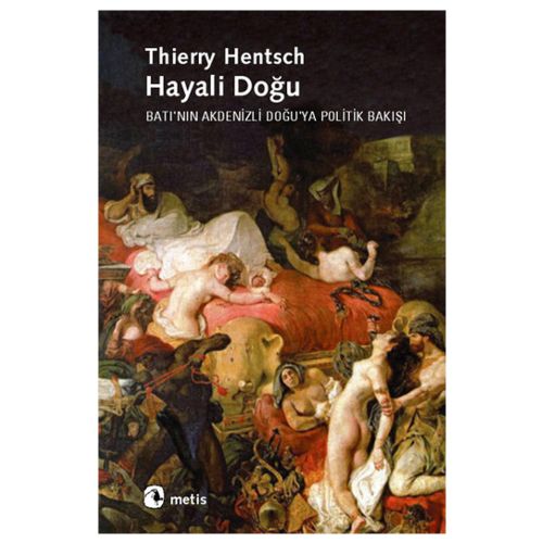 Hayali Doğu - Thierry Hentsch