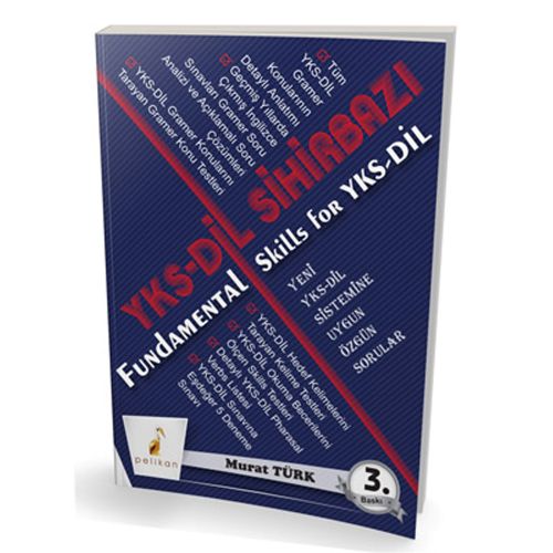 YKSDİL Sihirbazı Fundamental Skills for Murat Türk Pelikan Yayınları
