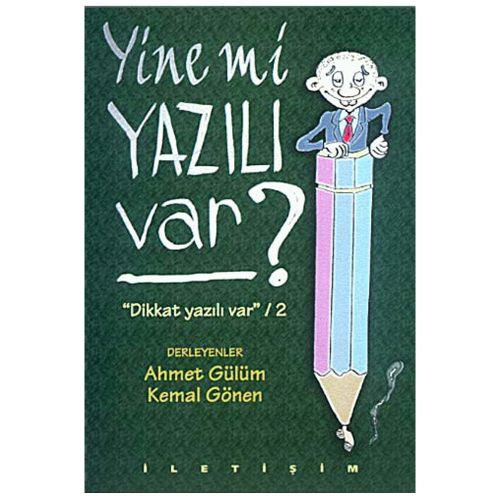 Yine mi Yazılı Var? - Ahmet Gülüm, Kemal Gönen
