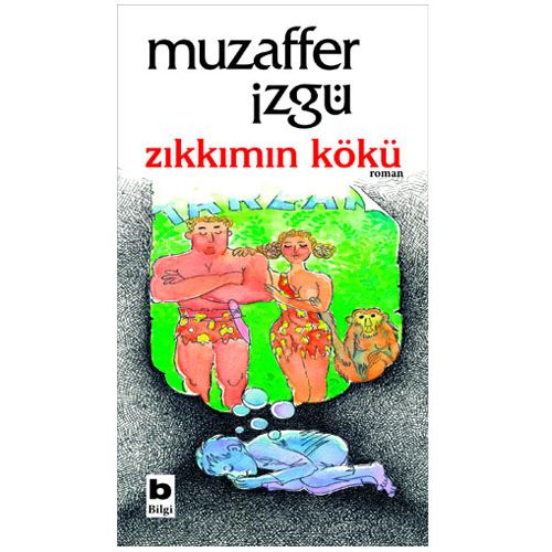 Zıkkımın Kökü - Muzaffer İzgü
