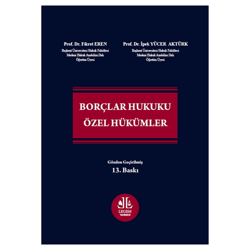 Borçlar Hukuku Özel Hükümler - Fikret Eren, İpek Yücer