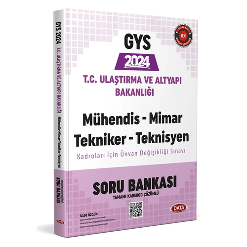 GYS T.C. Ulaştırma ve Altyapı Bakanlığı Mühendis, Mimar, Tekniker, Teknisyen Soru Bankası Data Yayınları 2024