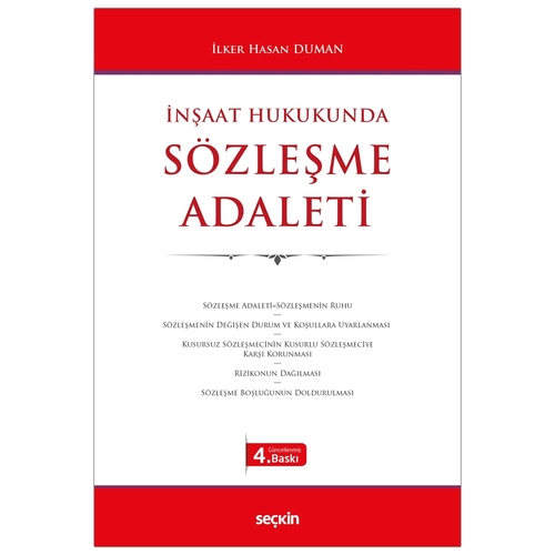 İnşaat Hukukunda Sözleşme Adaleti - İlker Hasan Duman