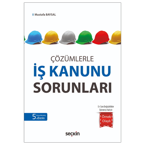 İş Kanunu Sorunları - Mustafa Baysal