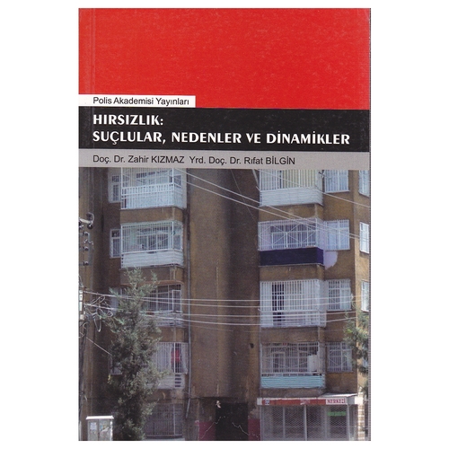 Kelepir Ürün İadesizdir - Hırsızlık Suçlular, Nedenler ve Dinamikler - Zahir Kızmaz, Rıfat Bilgin