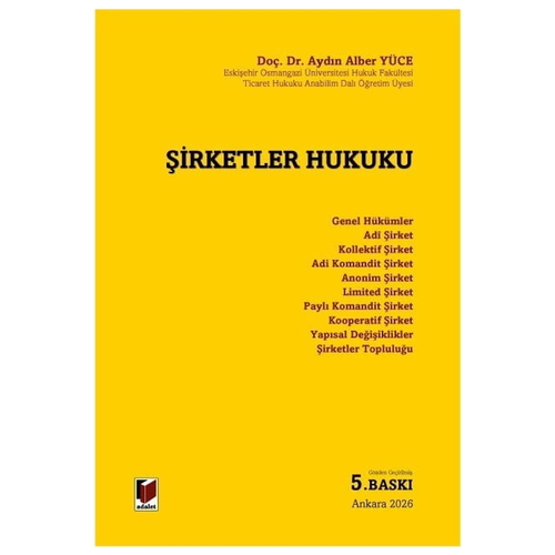Şirketler Hukuku - Aydın Alber Yüce