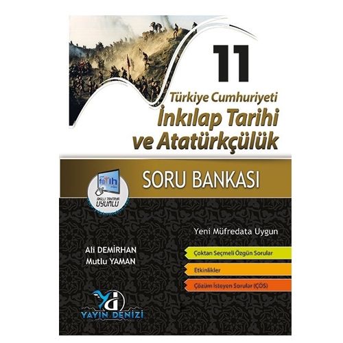 11. Sınıf T.C. İnkılap Tarihi ve Atatürkçülük Soru Bankası - Yayın Denizi Yayınları