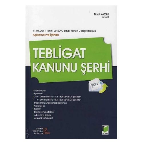 Açıklamalı İçtihatlı Tebligat Kanunu Şerhi - Nazif Kaçak