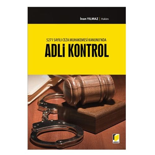 Adli Kontrol - İnan Yılmaz