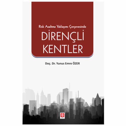 Dirençli Kentler - Yunus Emre Özer