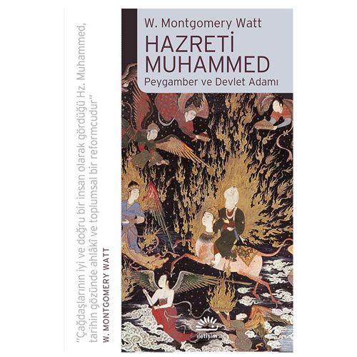 Hazreti Muhammed Peygamber ve Devlet Adamı - W. Montgomery Watt
