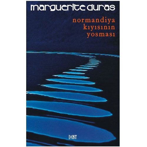 Normandiya Kıyısının Yosması - Marguerite Duras