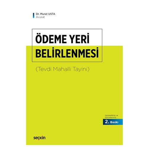 Ödeme Yeri Belirlenmesi, Tevdi Mahalli Tayini - Murat Usta