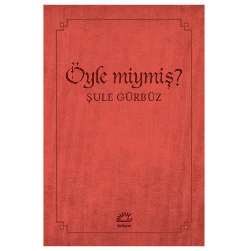 Öyle miymiş? - Şule Gürbüz