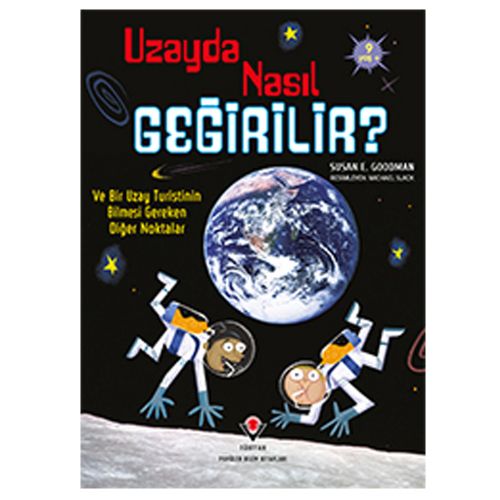 Uzayda Nasıl Geğirilir - Susan E. Goodman, Michael Slack