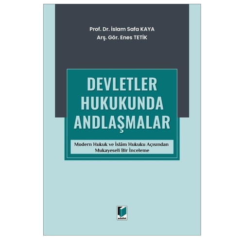 Devletler Hukukunda Andlaşmalar - İslam Safa Kaya, Enes Tetik