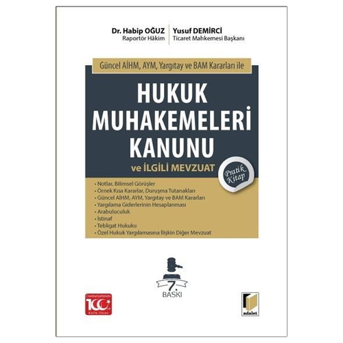 Hukuk Muhakemeleri Kanunu ve İlgili Mevzuat Pratik Kitap - Habip Oğuz, Yusuf Demirci