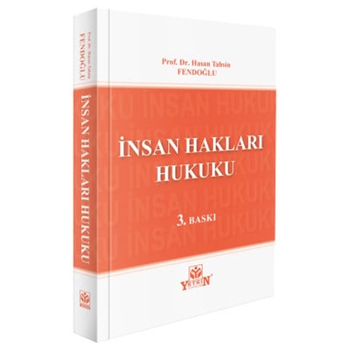 İnsan Hakları Hukuku - Hasan Tahsin Fendoğlu