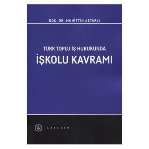 İşkolu Kavramı - Muhittin Astarlı