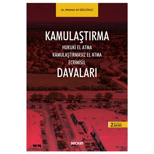 Kamulaştırma Davaları - Mehmet Ali Gölcüklü