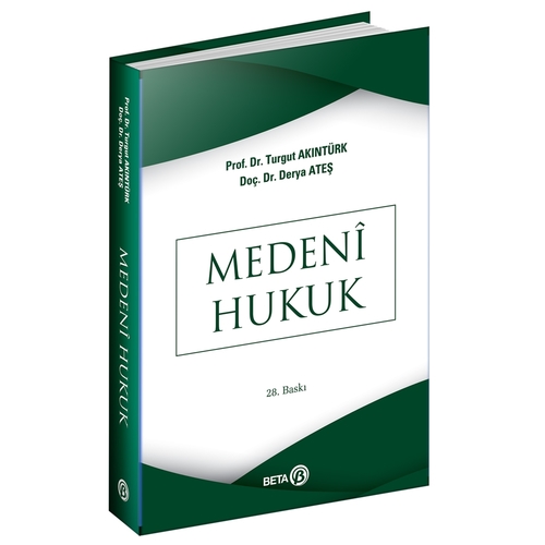 Medeni Hukuk - Derya Ateş, Turgut Akıntürk